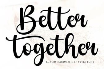 Better Together Font Design and Project Ideas